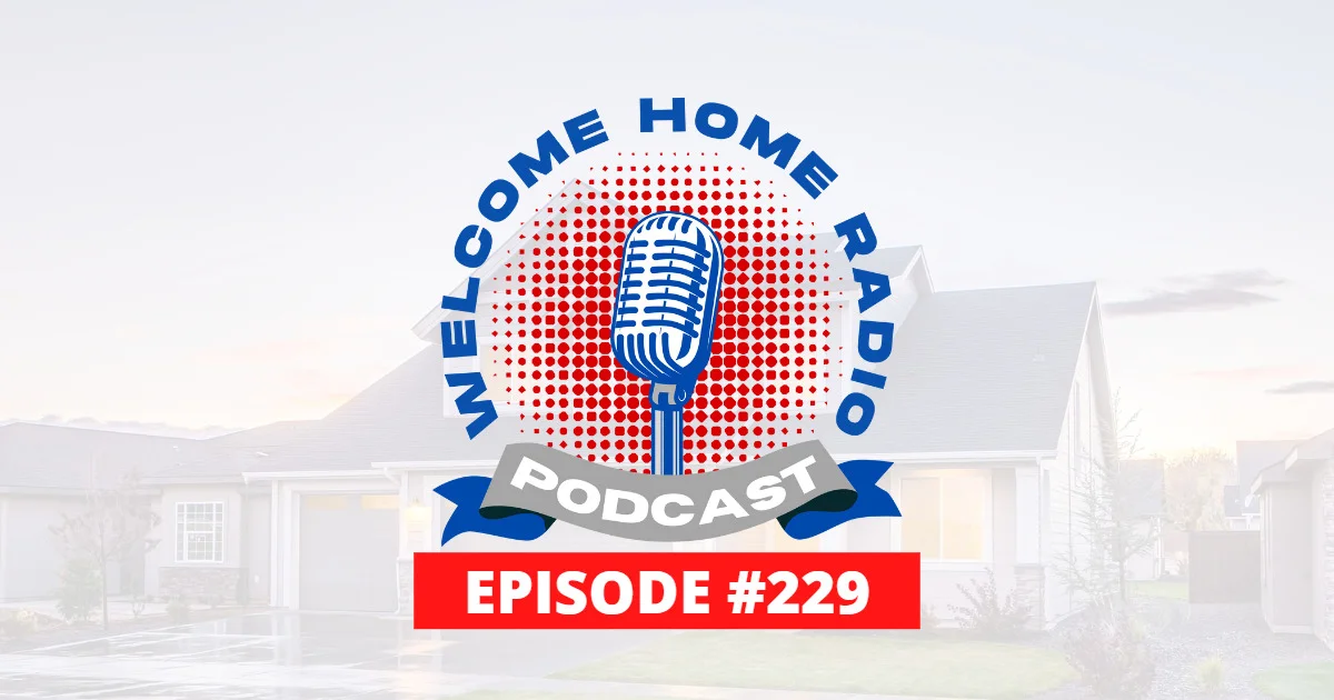 Welcome Home Radio - Mortgage Bingo #3 for episode 229